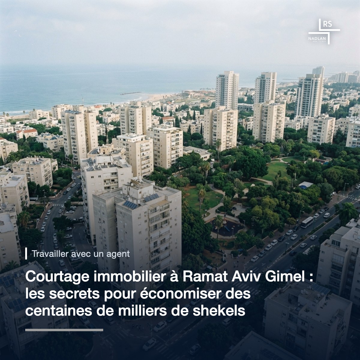 Photo aérienne prise par drone du quartier de Ramat Aviv Gimel, dans le nord de Tel Aviv : des tours résidentielles entre des parcs verdoyants et de larges rues